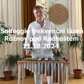 Očistná a uvolňující frekvenční lázeň – Rožnov pod Radhoštěm – pátek 11.10.2024