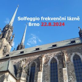 Očistná a uvolňující Solfeggio frekvenční lázeň – Brno – čtvrtek 22.8.2024