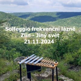 Očistná a uvolňující vibrační lázeň 18 Solfeggio frekvencí – Zlín – čtvrtek 21.11.2024